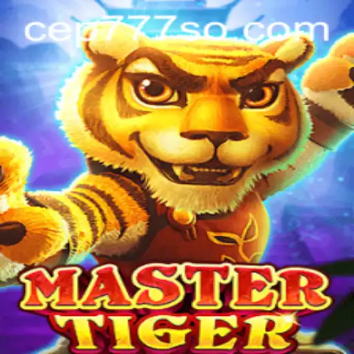 MasterTiger: A Nova Experiência de Jogo Online com CEP777.com