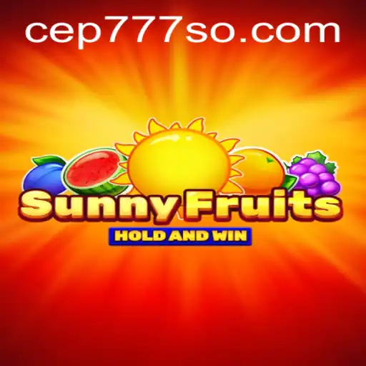 Descubra o Mundo Vibrante do Jogo SunnyFruits no CEP777.com