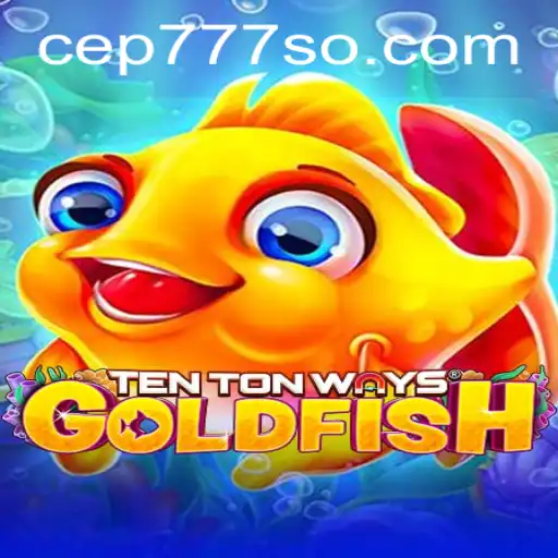Explorando o Mundo Fascinante de TenTonWaysGoldfish: Como Jogar e Se Divertir com CEP777.com
